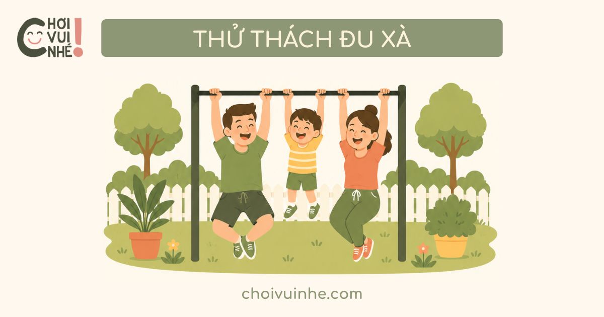 Thử thách đu xà dành cho gia đình